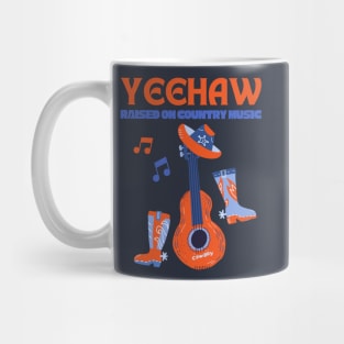 Yeehaw Raised on Country Music Mug